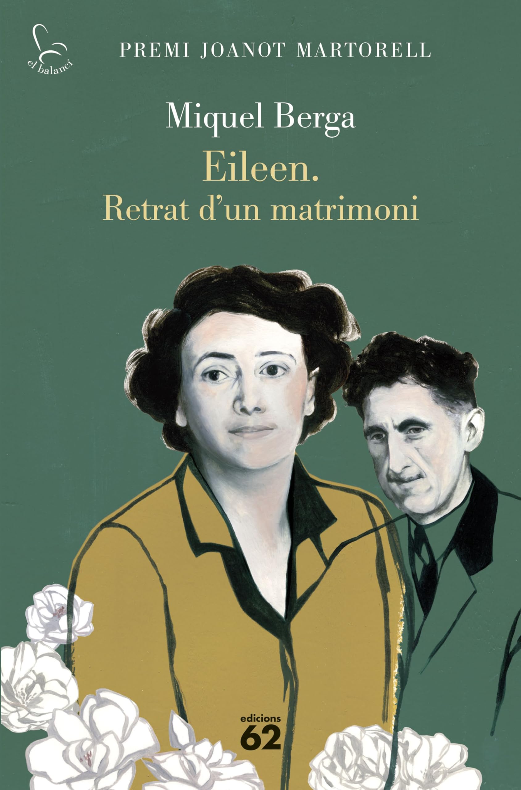 Eileen. Retrat d'un matrimoni: Premi Joanot Martorell 2025 (El Balancí) Contemporary literature