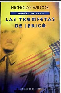 Las trompetas de Jerico Trilogía Templaria II book