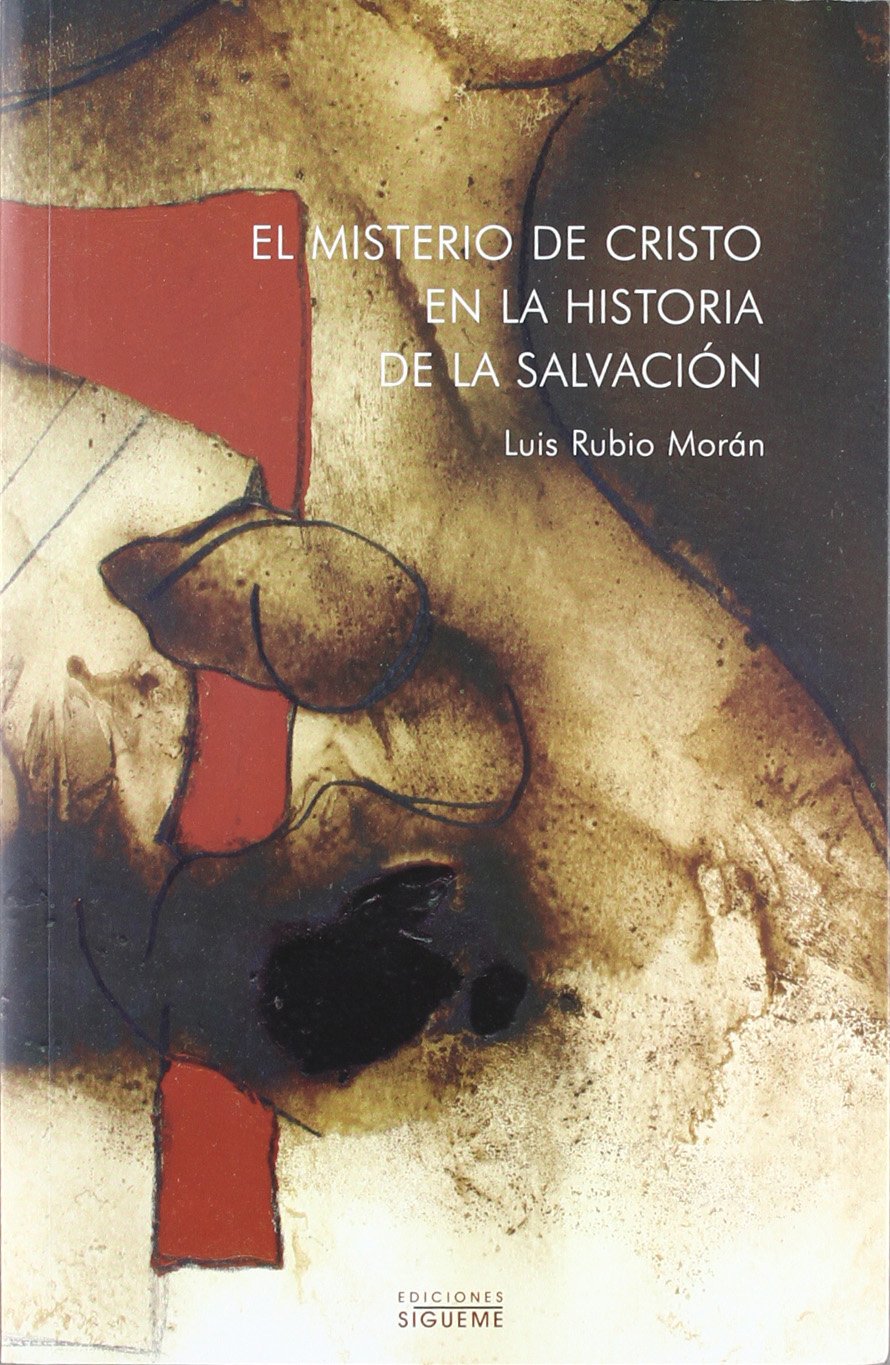 El misterio de Cristo en la historia de la salvación (Nueva Alianza, Band 26) Religion & Esotericism