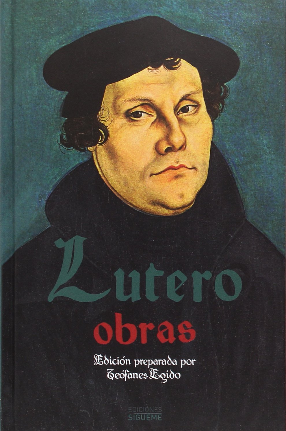 Lutero : Obras (El Peso de los Días, Band 1) Philosophy