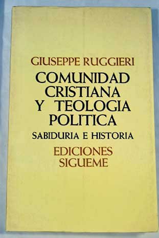 Comunidad cristiana y teología política: sabiduría e Historia Books