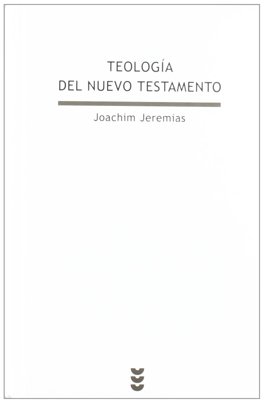 Teología del Nuevo Testamento. La predicación de Jesús Social Sciences