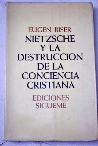 Nietzsche y la destrucción de la conciencia cristiana Books
