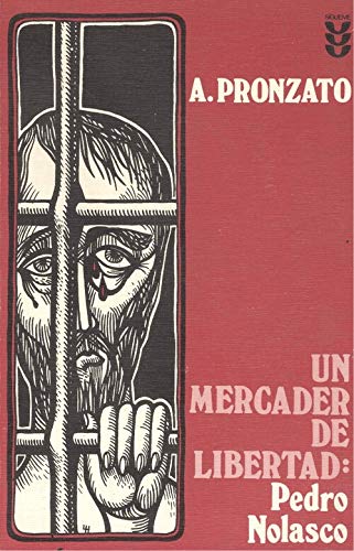 Un Mercader de libertad: perfil biográfico de San Pedro Nolasco Books