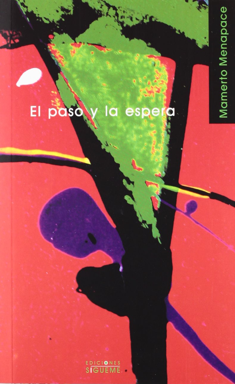 El paso y la espera (Nueva Alianza Minor, Band 15) Social Sciences