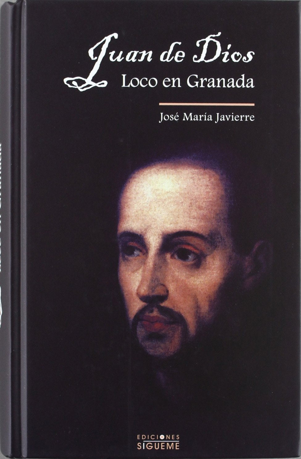 Juan de Dios, loco en Granada (El Rostro de los Santos, Band 19) Politics & Society