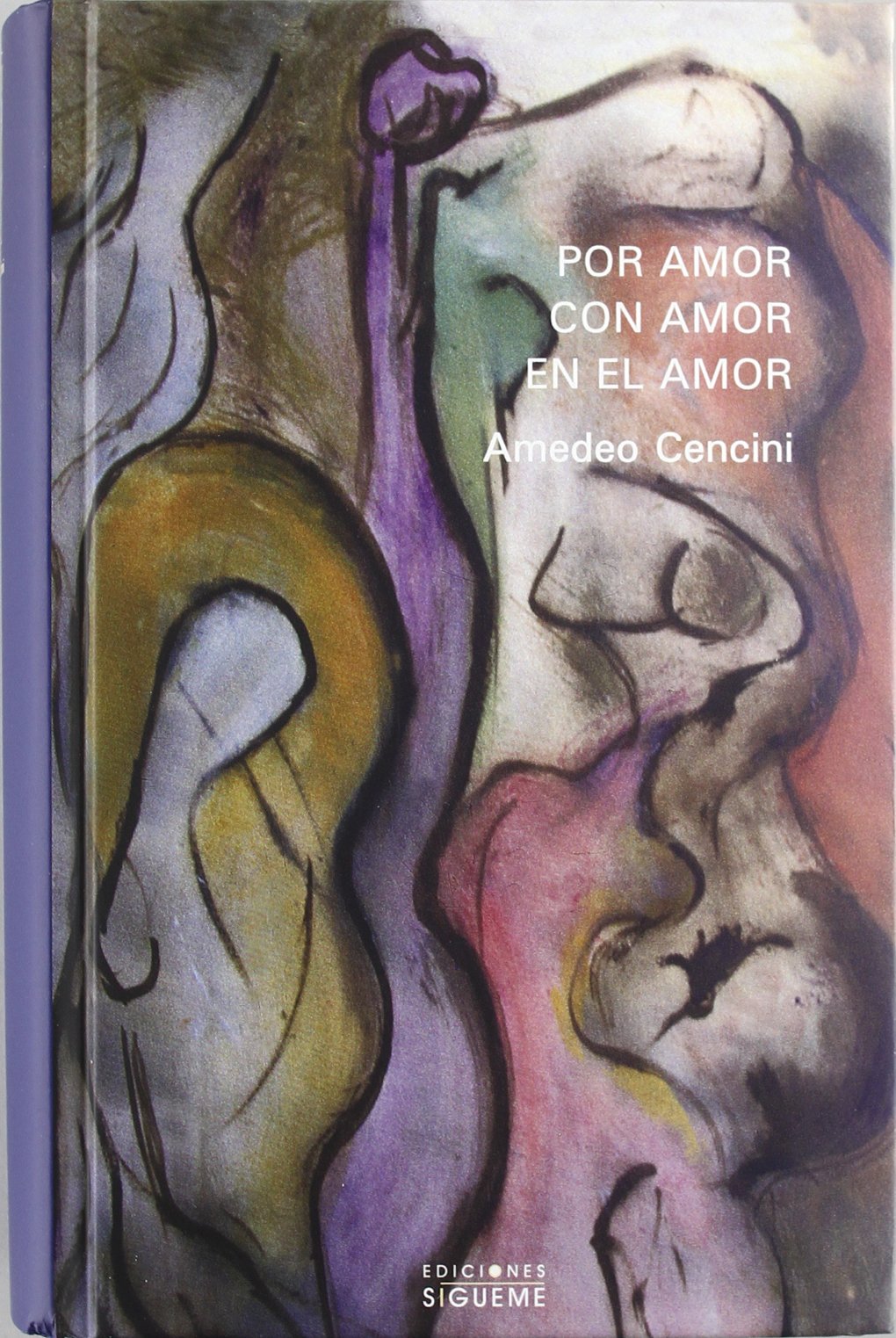 Por amor, con amor, en el amor : libertad y madured afectiva en el celibato consagrado Social Sciences