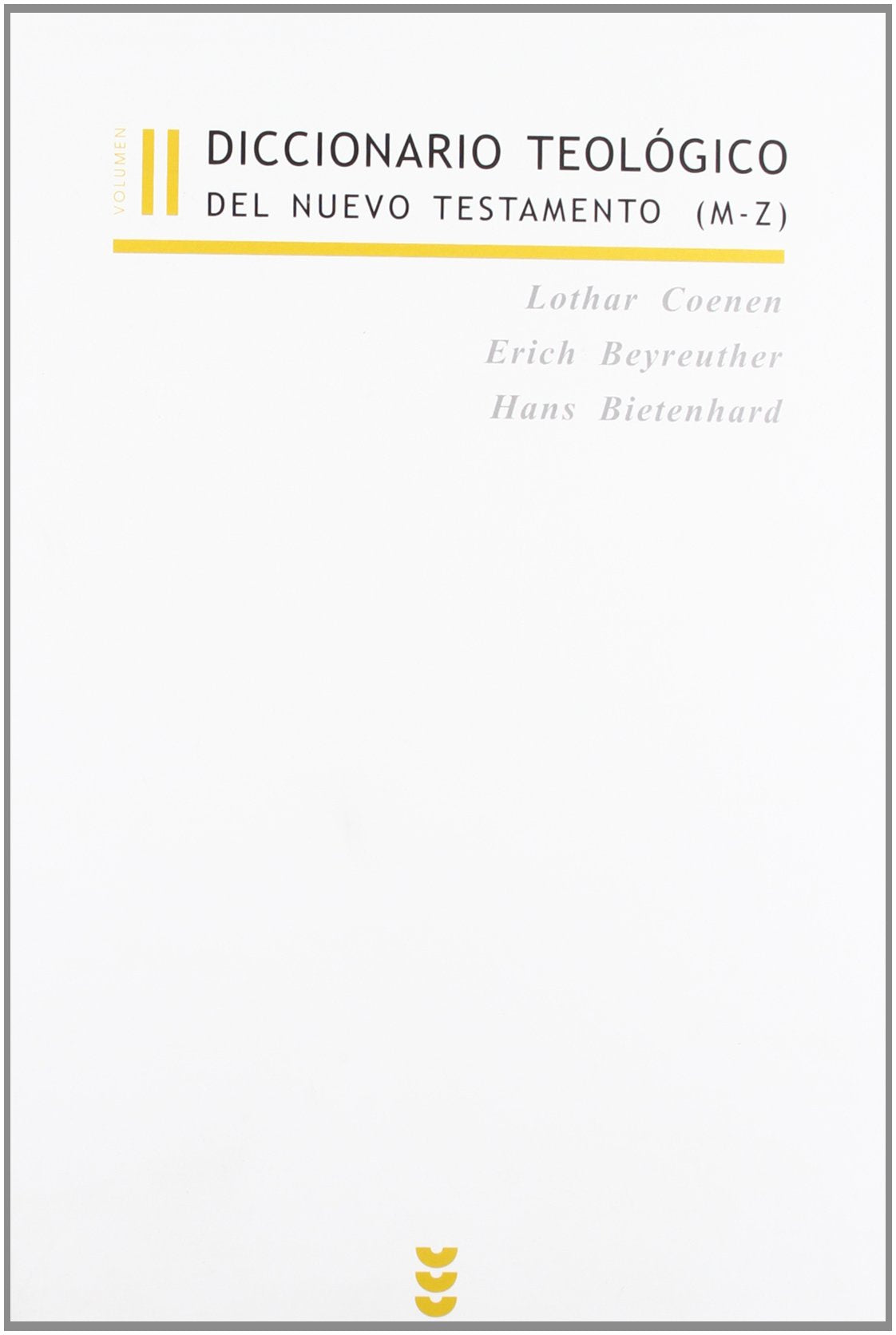 Diccionario teológico del Nuevo Testamento III-IV: M-Z book