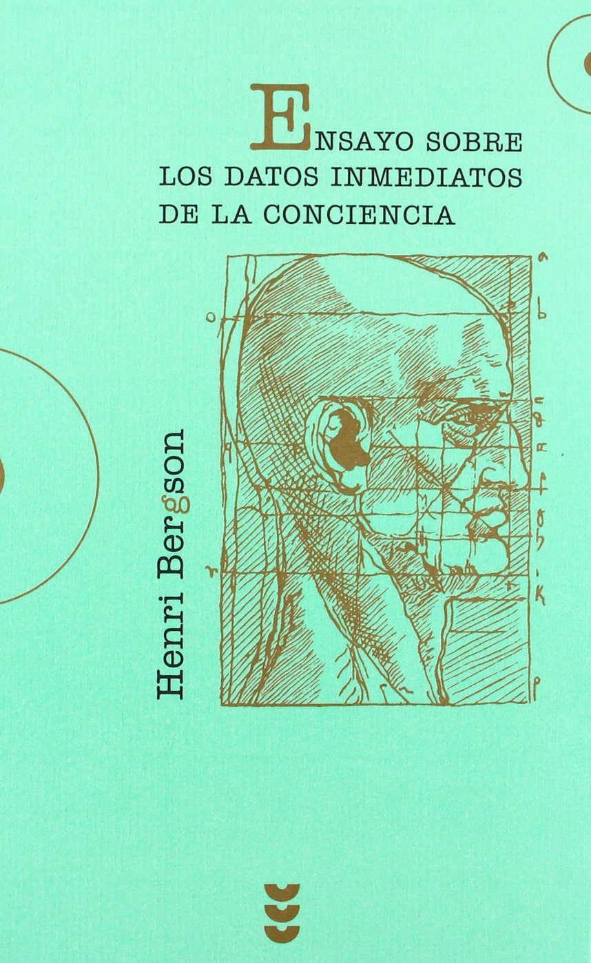 Ensayo sobre los datos inmediatos de la conciencia (Hermeneia, Band 45) Philosophy
