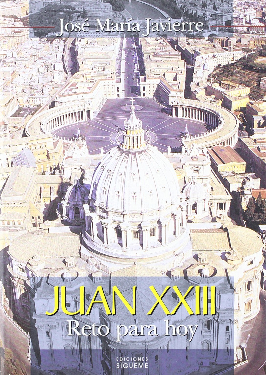 Juan XXIII, reto para hoy (El Rostro de los Santos, Band 25) Books