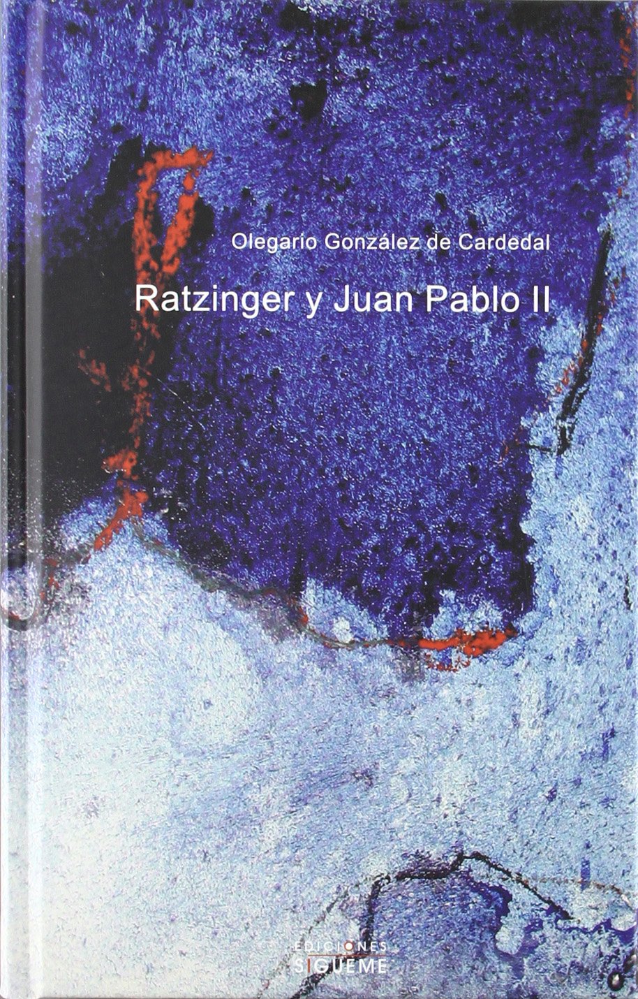 Ratzinger y Juan Pablo II : la Iglesia entre dos milenios book