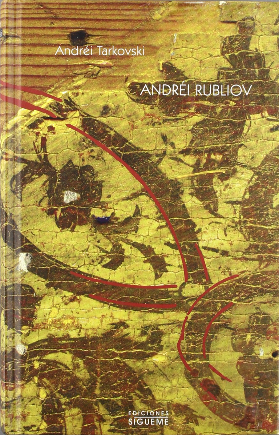 Andrei Rubliov (El peso de los dias, Band 50) Art & Literature