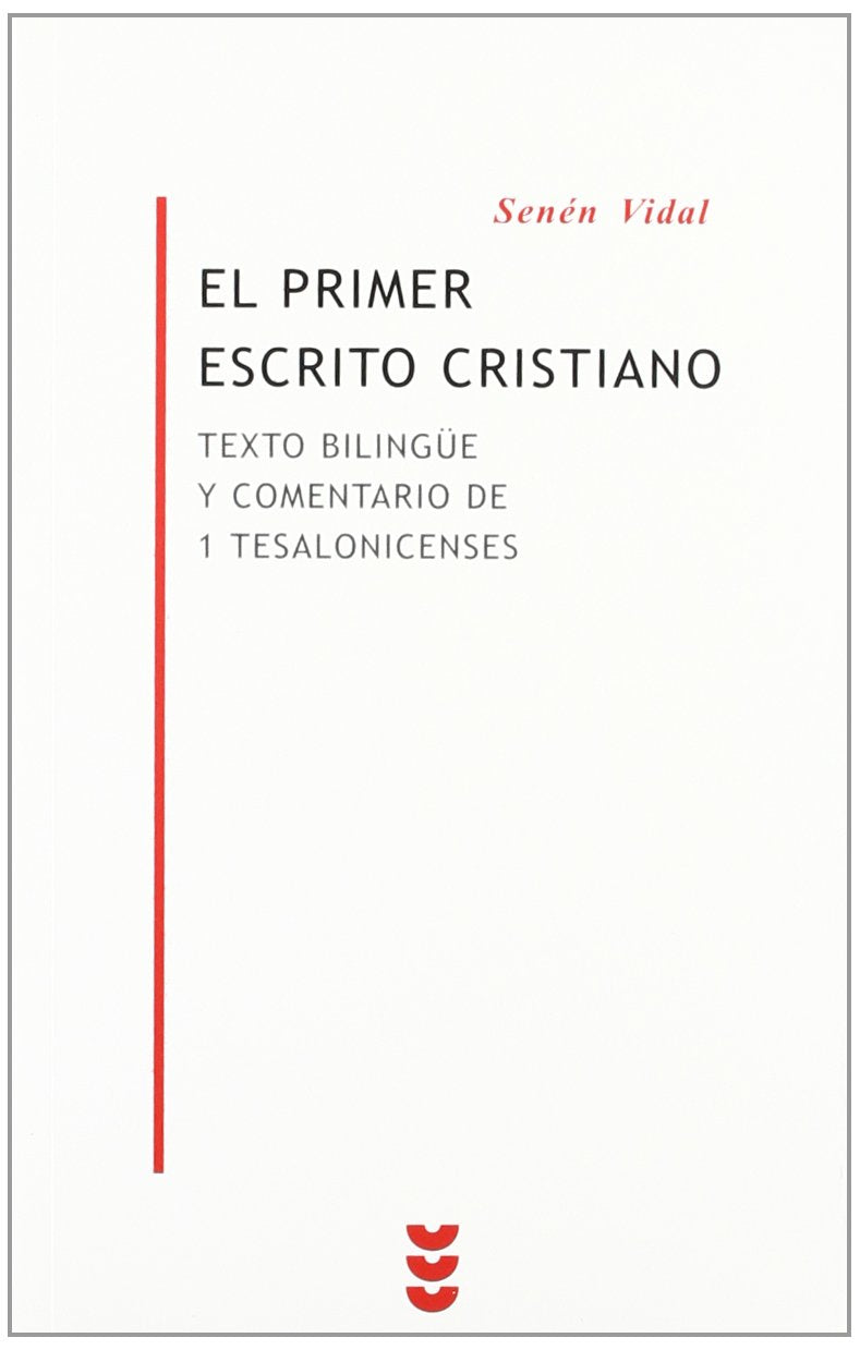 El primer escrito cristiano: Texto bilingüe de 1 Tesalonicenses con introducción y comentario (Biblioteca Estudios Bíblicos Minor, Band 9) Social Sciences