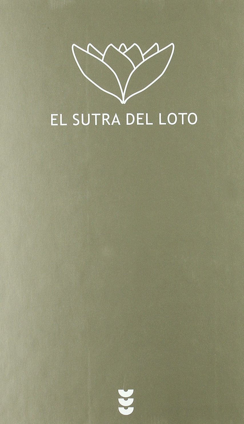 El sutra del loto (El peso de los días, Band 67) Social Sciences