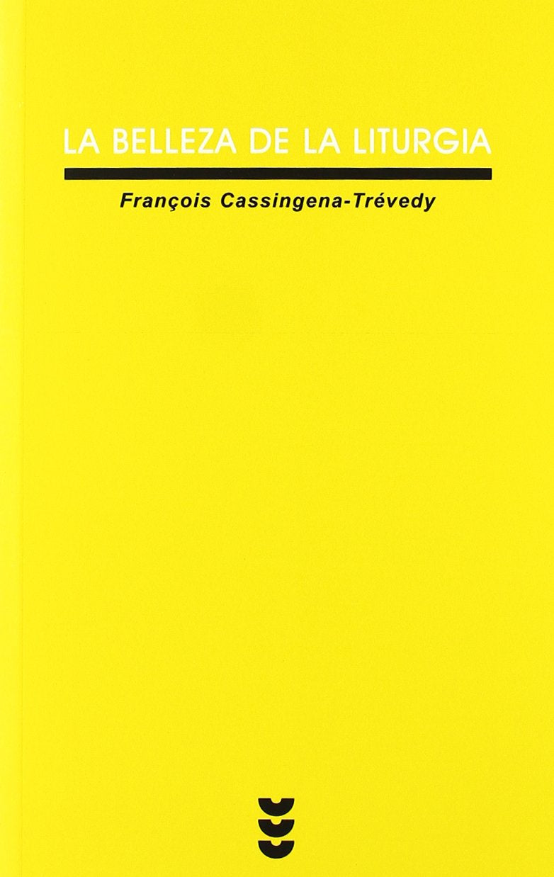 Cassingena-Trévedy, F: Belleza de la liturgia Social Sciences