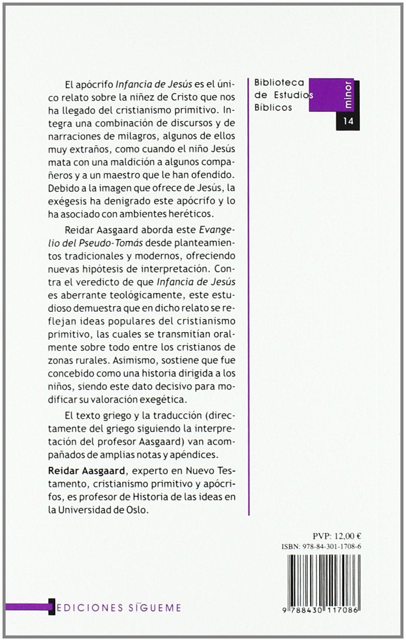 La infancia de Jesus/ Jesus's Childhood: Texto Bilingue Del Evangelio Apocrifo Del Pseudo-tomas/ Bilingual Text of the Apocryphal Gospel of Pseudo-thomas book