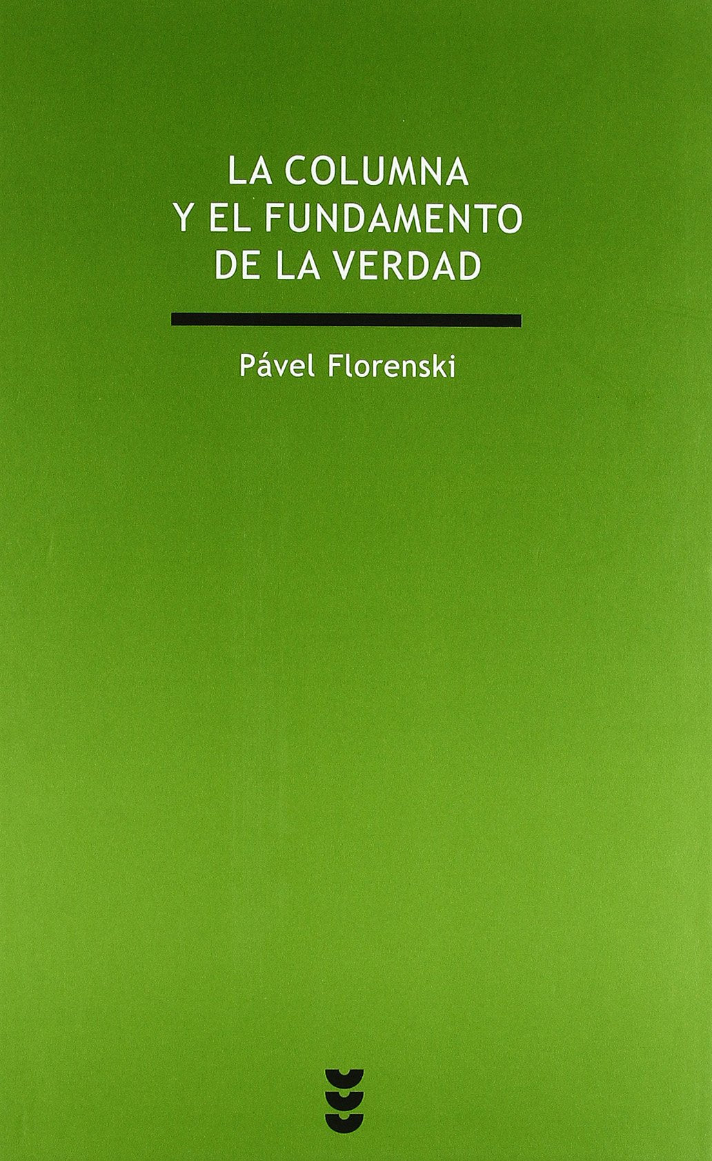 La columna y el fundamento de la verdad (Verdad e Imagen, Band 181) Philosophy