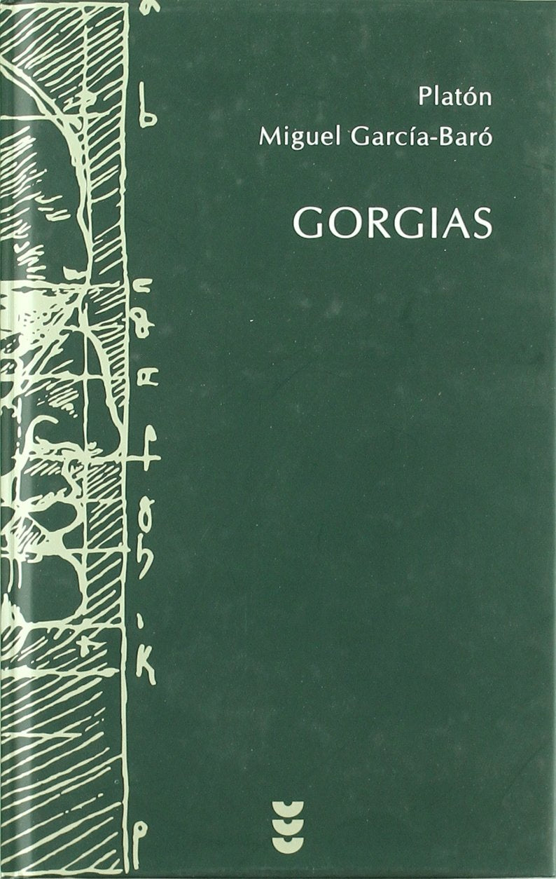 Gorgias : la paz es la búsqueda de la verdad (Hermeneia, Band 89) Philosophy