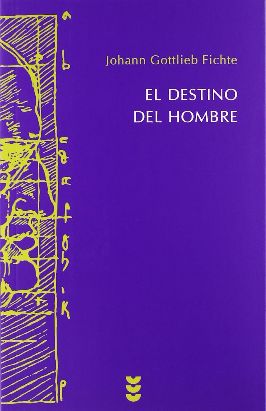 El destino del hombre (Hermeneia, Band 90) Philosophy