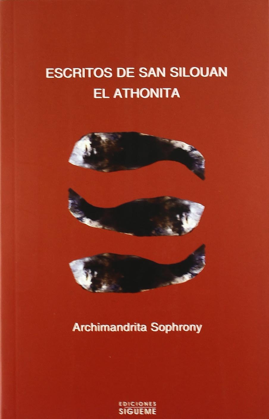 Escritos de San Silouan el Athonita (ICHTHYS, Band 35) Religion & Esotericism
