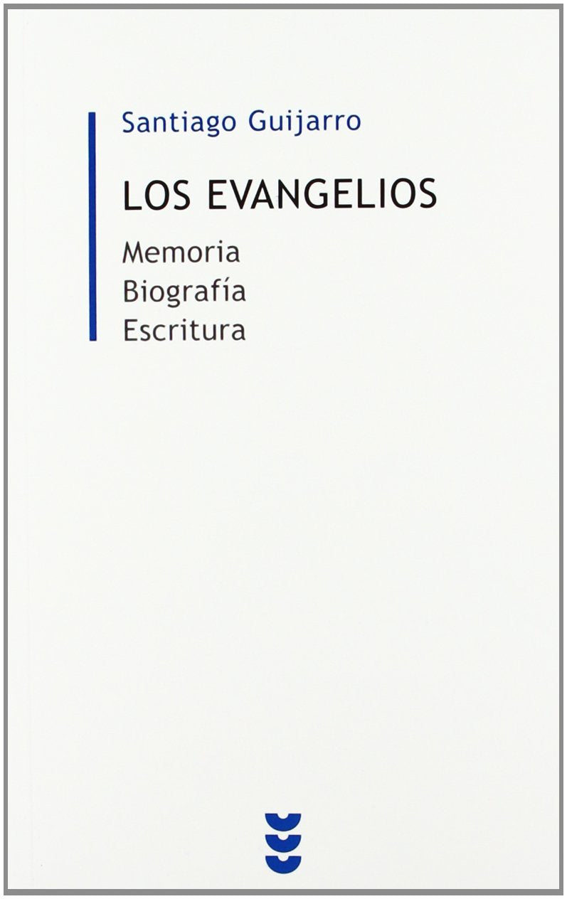 Los evangelios : memoria, biografía, escritura (Biblioteca de Estudios Bíblicos minor, Band 21) Religion & Esotericism