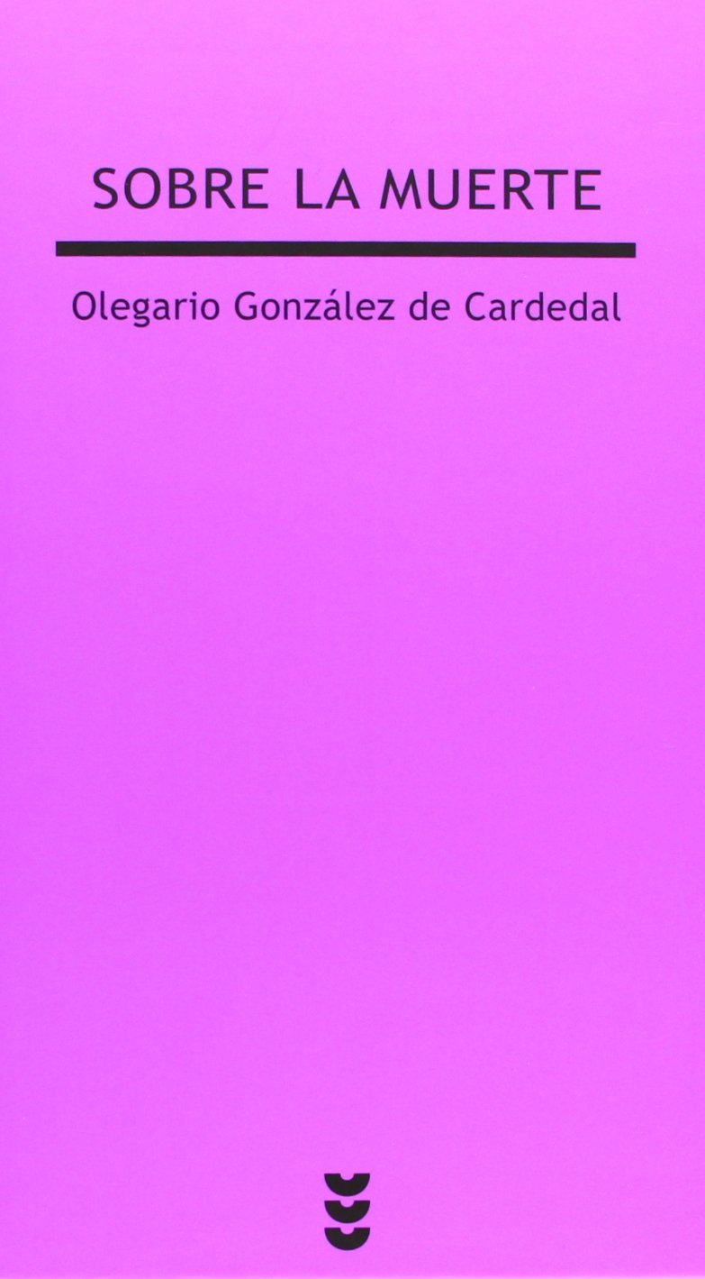 Sobre la muerte (Verdad e Imagen, Band 157) Social Sciences