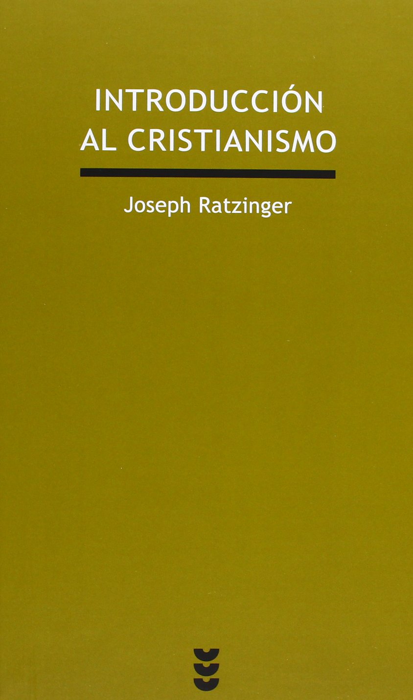 Introducción al cristianismo: Lecciones sobre el credo apostólico book
