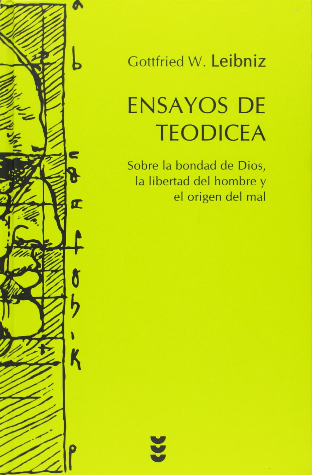 Ensayos de Teodicea : sobre la bondad de Dios, la libertad del hombre y el origen del mal (Hermenia, Band 101) Social Sciences