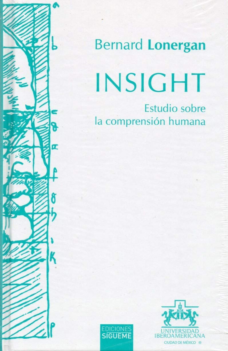 Insight. Estudio sobre la comprensión humana Philosophy