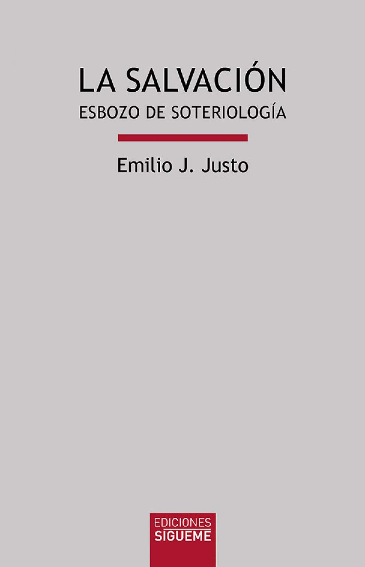 La salvación : esbozo de soteriología (Lux mundi, Band 100) Religion & Esotericism