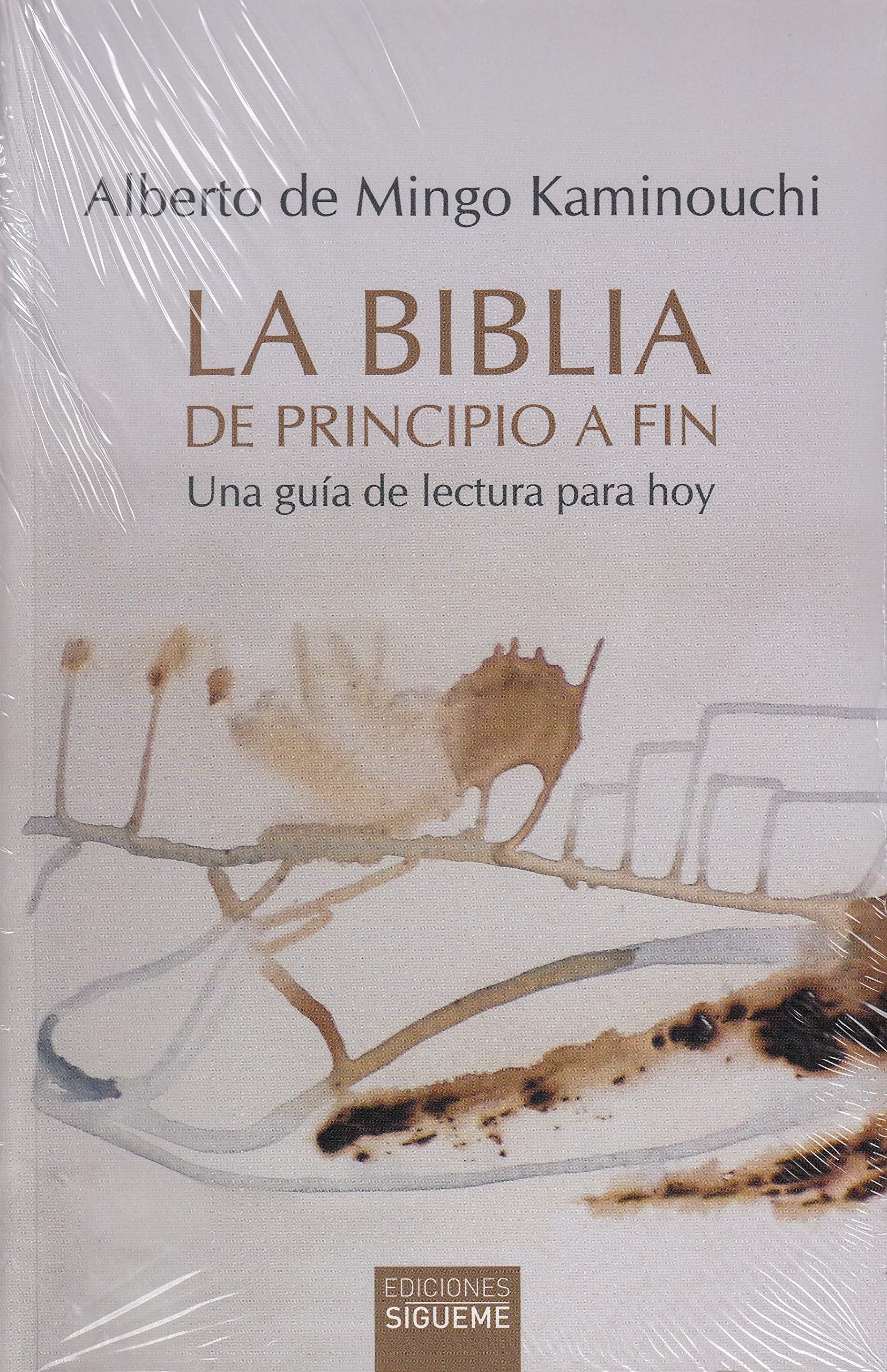 La Biblia de principio a fin: Una guía de lectura para hoy (Nueva Alianza, Band 244) Religion & Esotericism