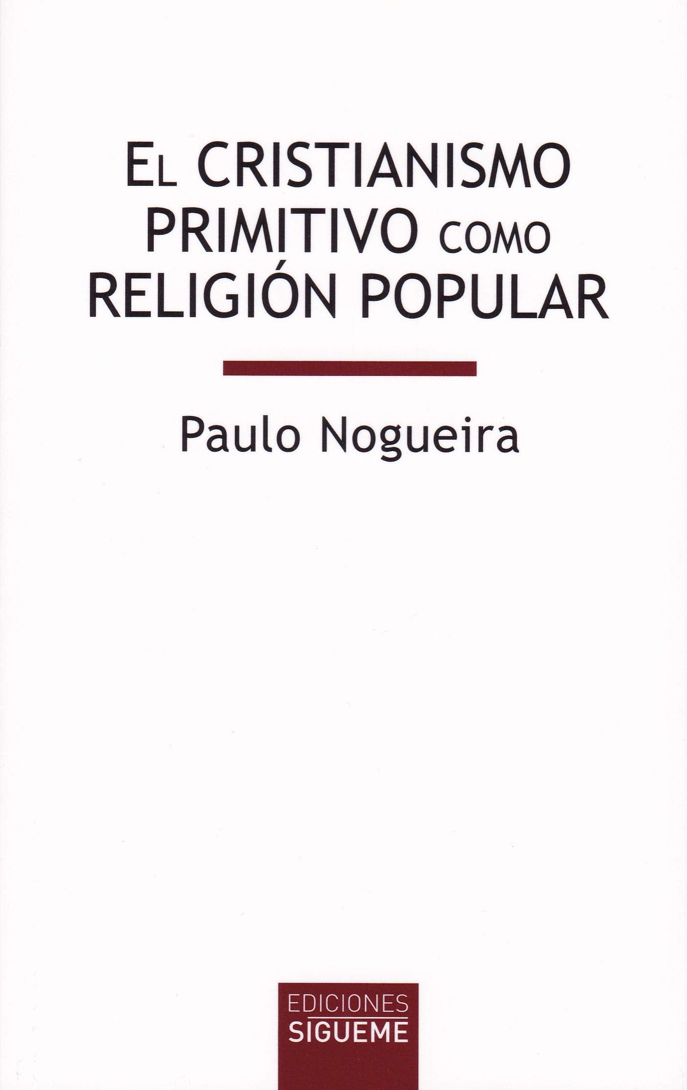 El cristianismo primitivo como religión popular (Biblioteca de estudios bíblicos minor, Band 25) Religion & Esotericism