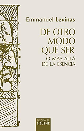 De otro modo que ser o más allá de la esencia (Hermenia, Band 26) Philosophy