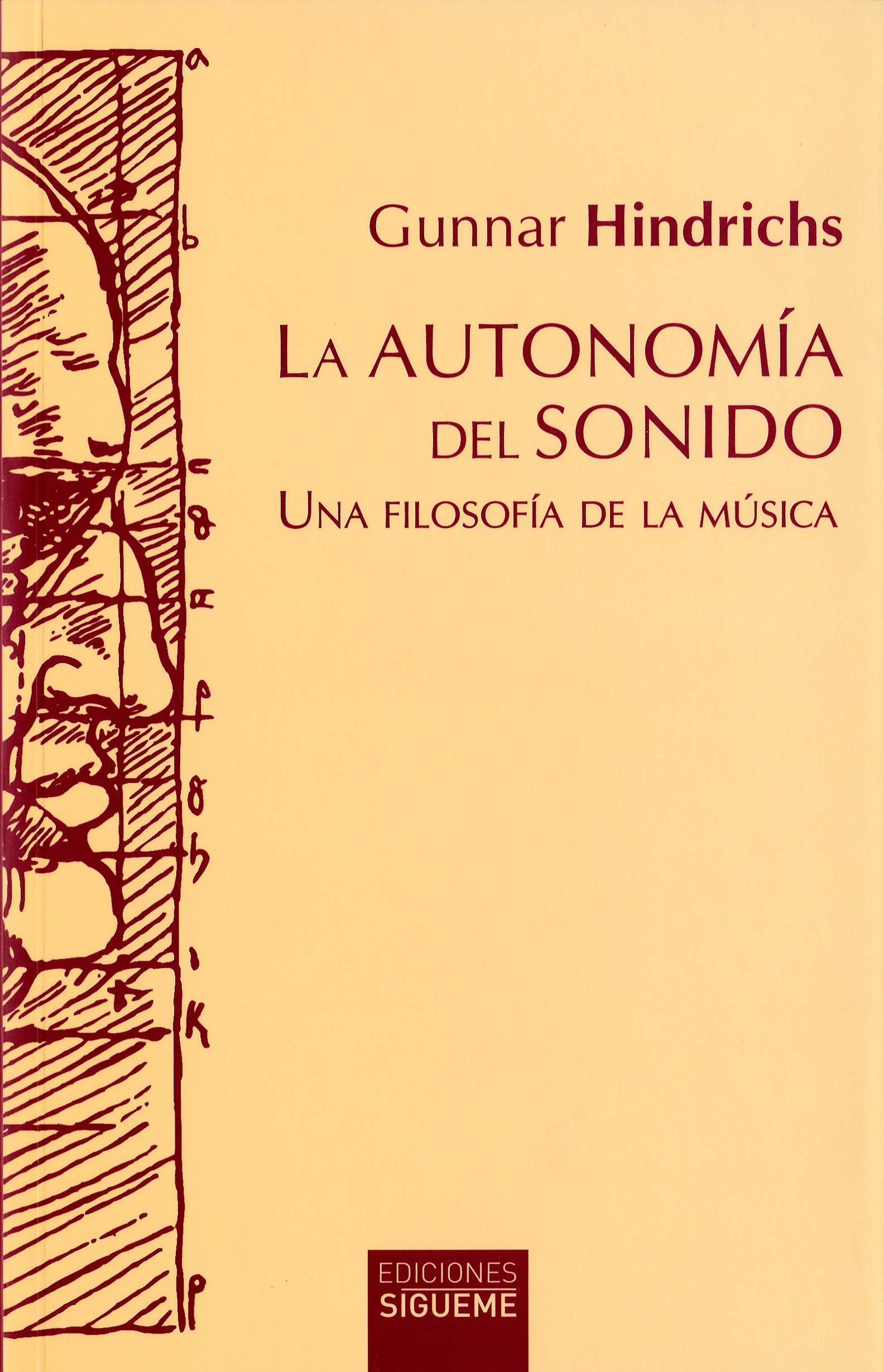 La autonomía del sonido: Una filosofía de la música (Hermeneia, Band 125) Books