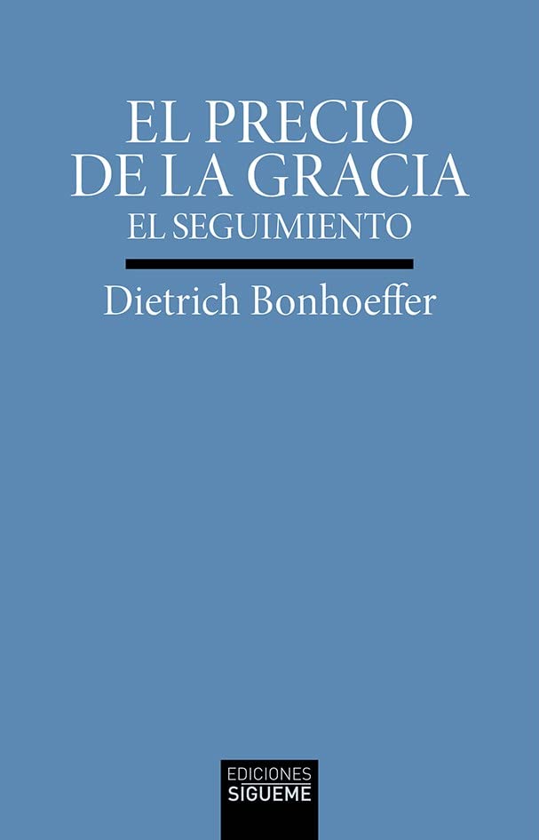 El precio de la gracia. El seguimiento (Verdad e Imagen, Band 95) Religion & Esotericism