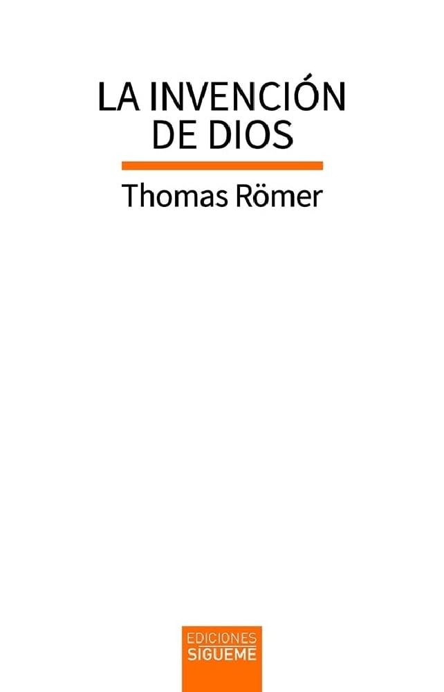 La invención de Dios (Biblioteca de Estudios Bíblicos, Band 169) Social Sciences