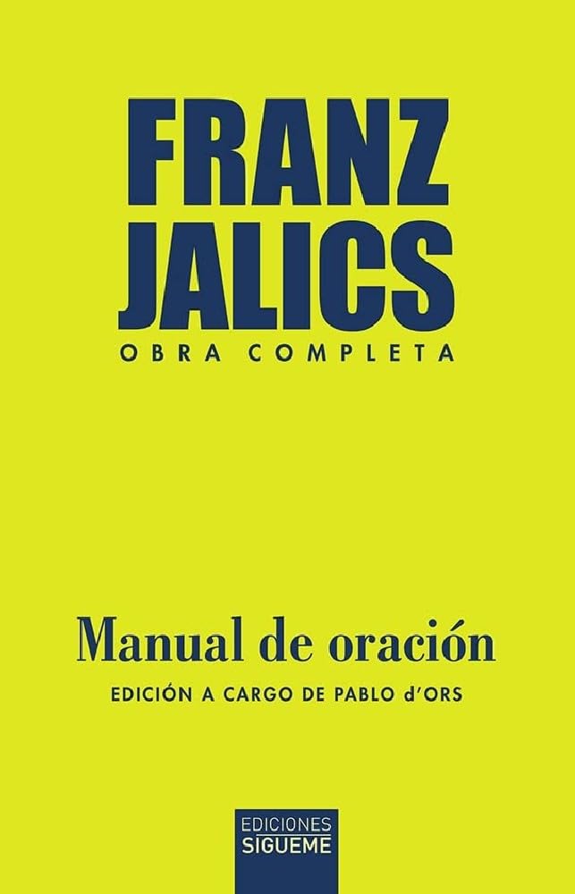 Manual de oración: Nueve propuestas para el entrenamiento espiritual (Nueva Alianza, Band 255) Religion & Esotericism