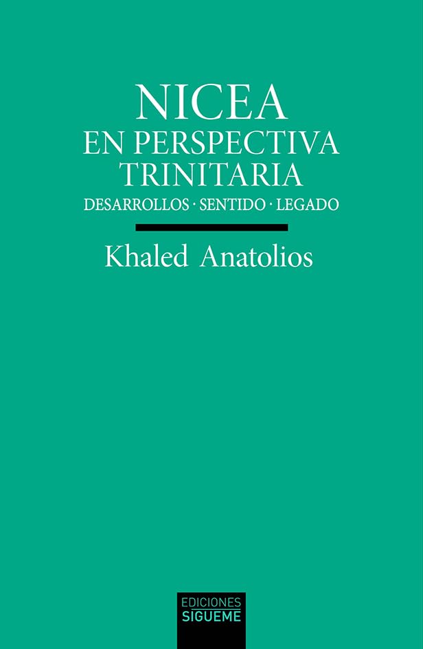 Nicea en perspectiva trinitaria: Desarrollos · Sentido · Legado (Verdad e Imagen, Band 221) Politics & History