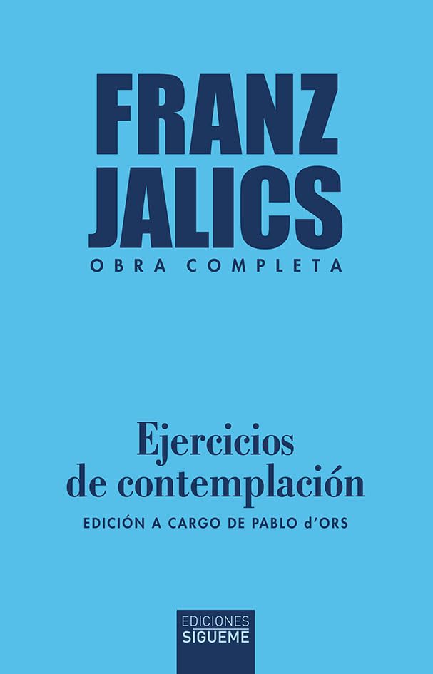 Ejercicios de contemplación: Edición a cargo de Pablo d’Ors (Nueva Alianza, Band 258) Religion & Esotericism