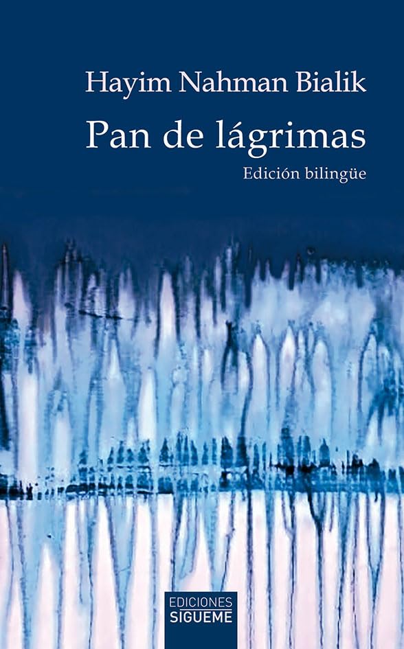 Pan de lágrimas: Edición bilingüe hebreo-español (El Peso de los Días, Band 124) Books