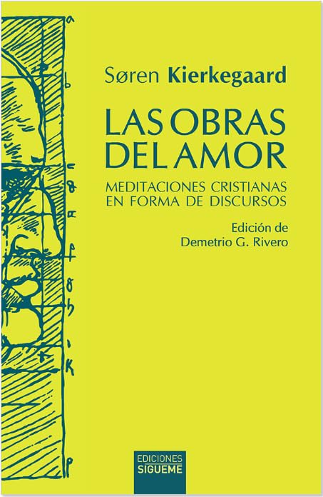 Las obras del amor: Meditaciones cristianas en forma de discursos (Hermeneia, Band 67) Philosophy