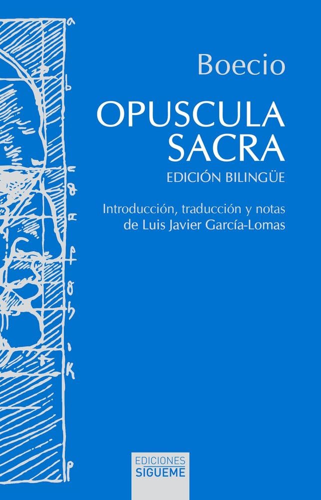 Opuscula sacra: Edición bilingüe latín-castellano (Hermeneia, Band 146) Philosophy