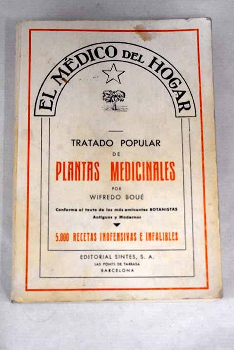 Medico popular.tratado plantas medicinales book