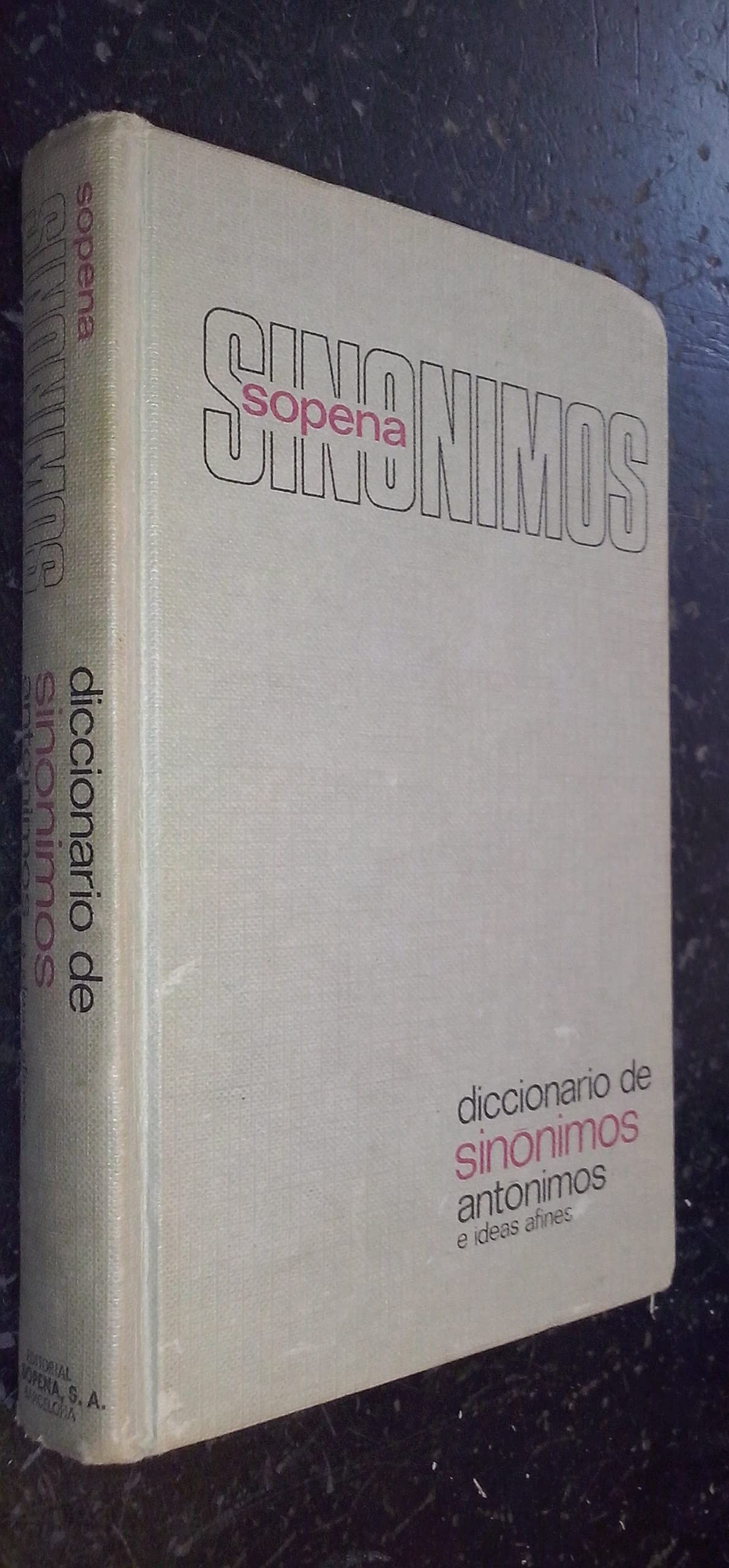 Sopena Diccionario de sinónimos, antónimos e ideas afines (1974) Books