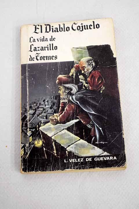 El diablo cojuelo ; La vida de Lazarillo de Tormes Books