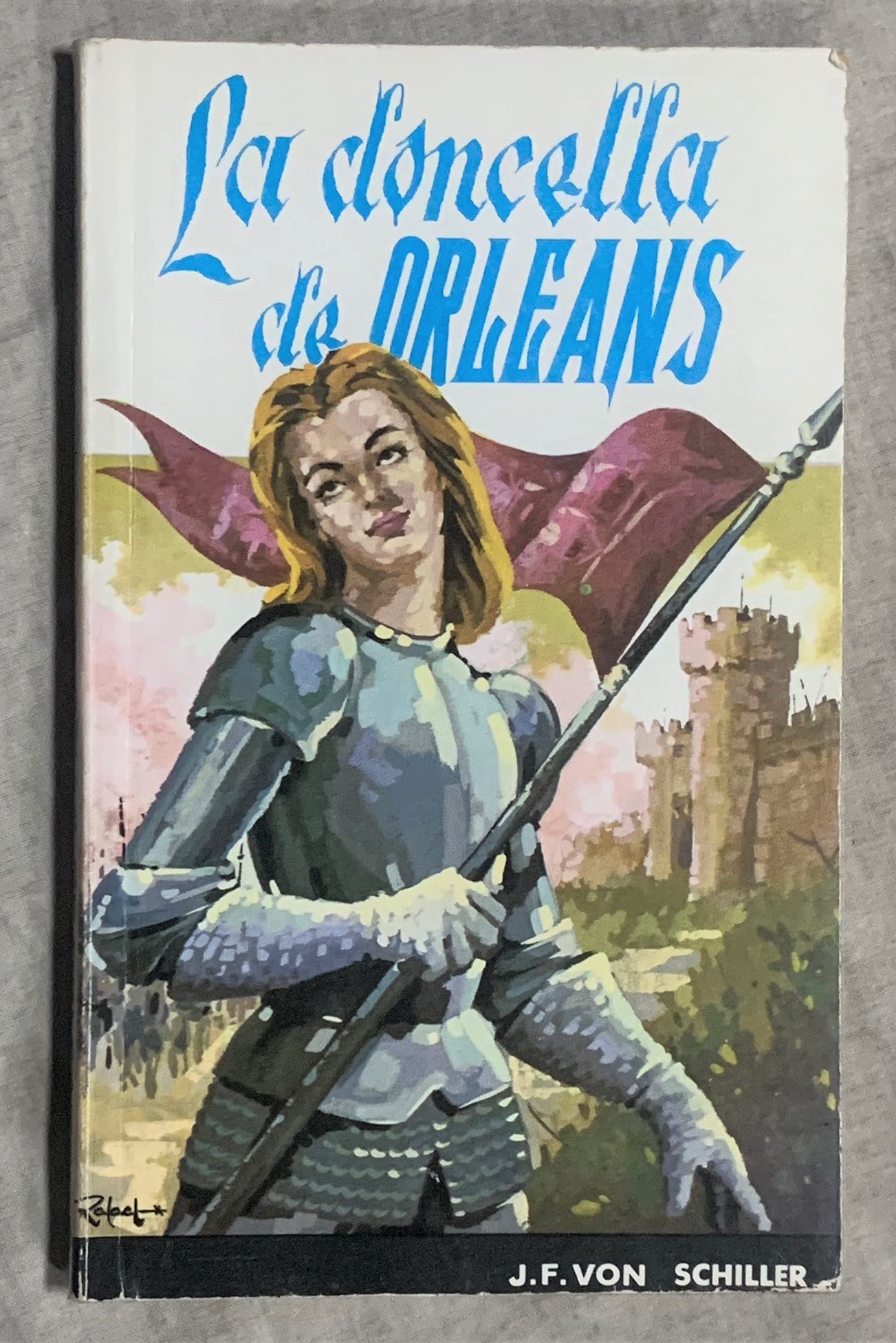 La doncella de Orleans: tragedia romantica Books