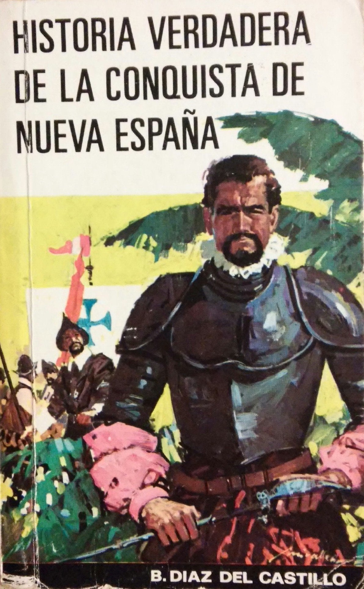 Historia verdadera de la conquista de Nueva España Books