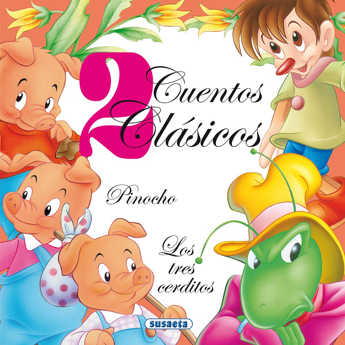 Pinocho & Los tres cerditos / Pinocchio & The Three Little Pigs book