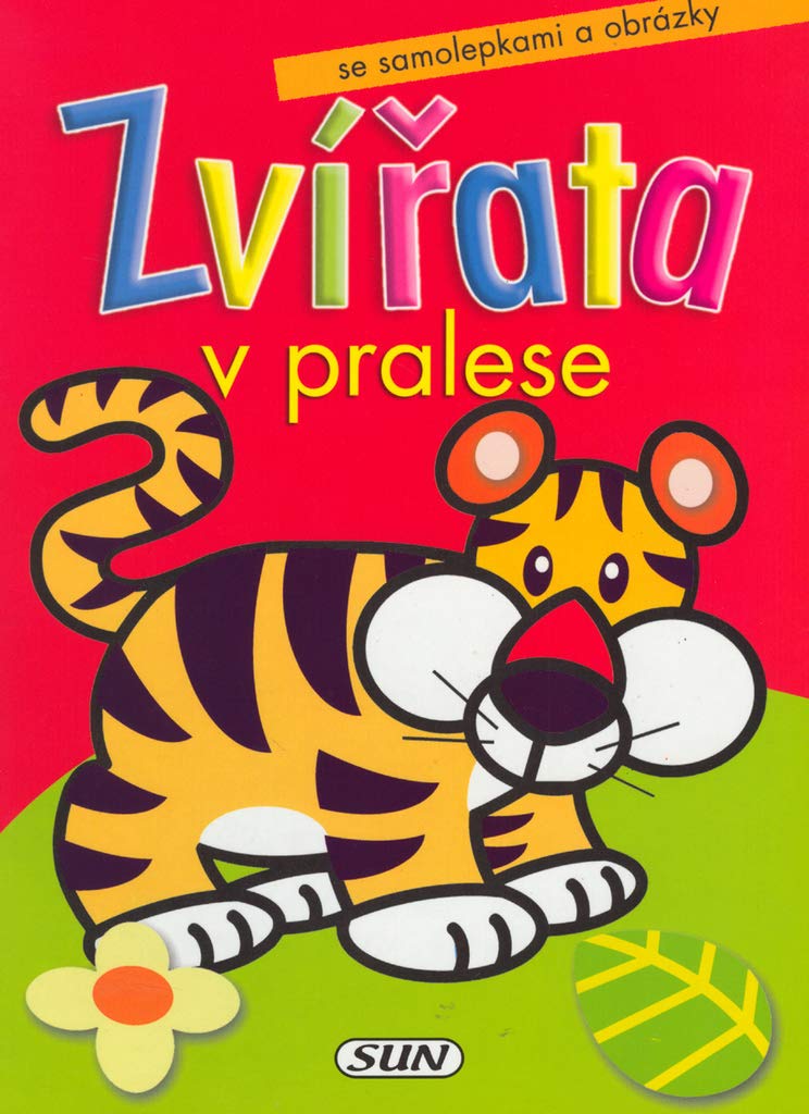 Zvířata v pralese Tygr: Se samolepkami a obrázky (2006) Books