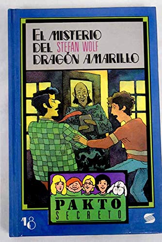 El misterio del dragon amarillo (Pacto Secreto) Books